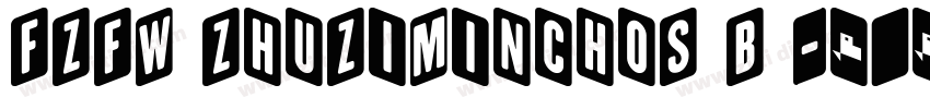 FZFW ZhuZiMinchoS B 字体转换